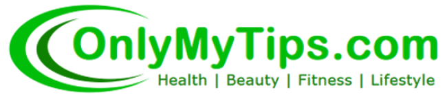 Health | Fitness | Beauty | Weight Loss | Home Remedies | OnlyMyTips.com